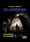 Antologia Cyberpunk O Abismo (eBook, ePUB)