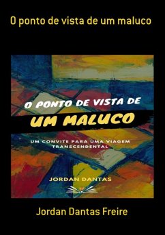Cover O Ponto De Vista De Um Maluco (eBook, ePUB)