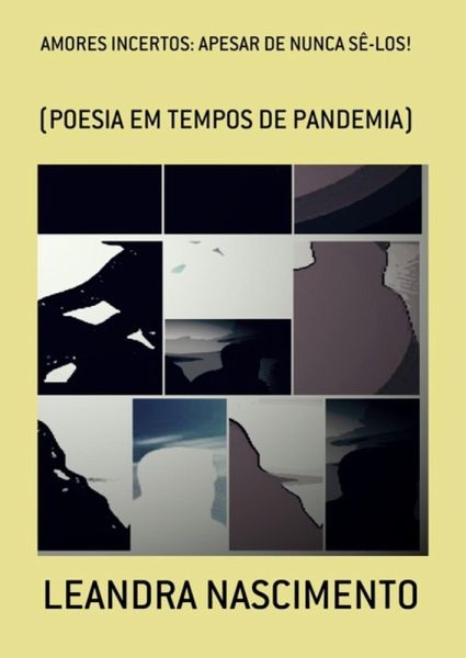 Amores Incertos: Apesar De Nunca Sê-los! (eBook, ePUB)