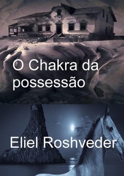 Cover O Chakra Da Possessão (eBook, ePUB)