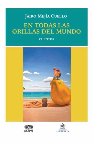 En todas las orillas del mundo (eBook, PDF)