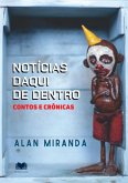 Notícias Daqui De Dentro (eBook, ePUB)