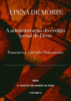 Cover A Pena De Morte (eBook, ePUB)
