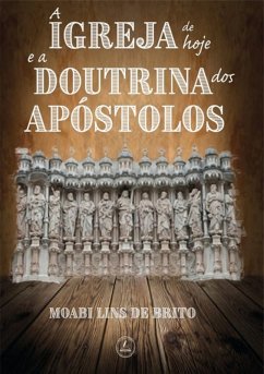 Cover A Igreja De Hoje E A Doutrina Dos Apóstolos (eBook, ePUB)