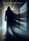 O Caso Do Homem Das Sombras (eBook, ePUB)