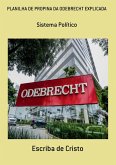 PLANILHA DE PROPINAS DA ODEBRECHT EXPLICADA (eBook, ePUB)