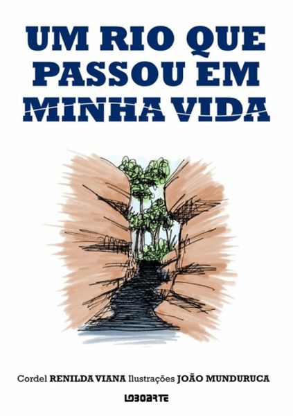 Um Rio Que Passou Em Minha Vida (eBook, ePUB) Um Rio Que Passou Em Minha Vida (eBook, ePUB)