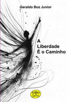 Cover A Liberdade É O Caminho (eBook, ePUB)