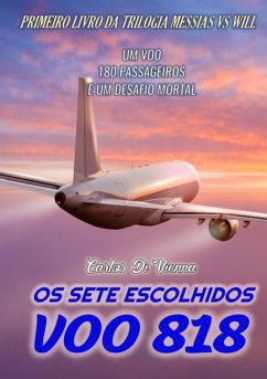 Os Sete Escolhidos (eBook, ePUB) - Di Vienna, Carlos