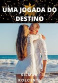 Uma Jogada Do Destino (eBook, ePUB)