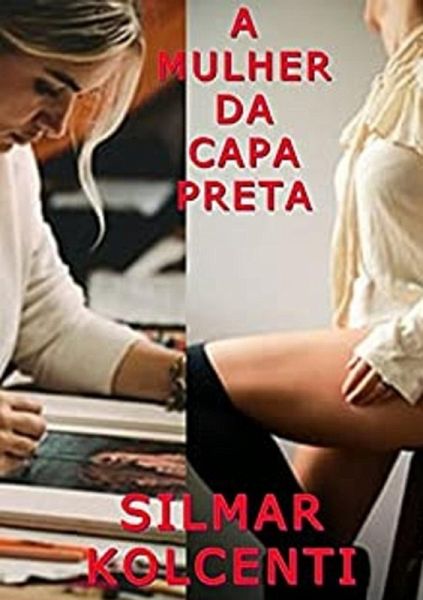 A Mulher Da Capa Preta (eBook, ePUB) A Mulher Da Capa Preta (eBook, ePUB)
