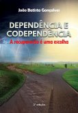Dependência E Codependência (eBook, ePUB)