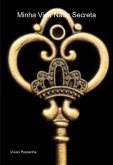 Minha Vida Nada Secreta (eBook, ePUB)