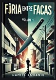 Fúria Entre Facas (eBook, ePUB)