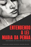 Entendendo A Lei Maria Da Penha (eBook, ePUB)