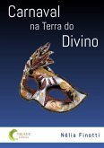 Carnaval Na Terra Do Divino (eBook, ePUB)