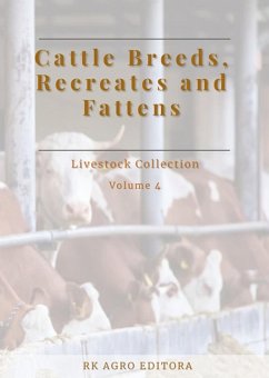 Cover Cattle Breeds, Recreates And Fattens (eBook, ePUB)