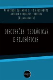 Discussões Teológicas E Filosóficas (eBook, ePUB)