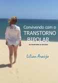Convivendo Com O Transtorno Bipolar (eBook, ePUB)