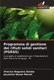 Programma di gestione dei rifiuti solidi sanitari (PGRSS) Programma di gestione dei rifiuti solidi sanitari (PGRSS)