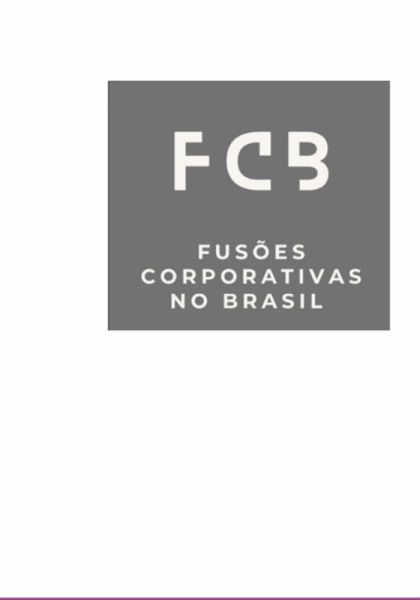 Fusões Corporativas No Brasil Dados Ano 2002 (eBook, ePUB) Fusões Corporativas No Brasil Dados Ano 2002 (eBook, ePUB)