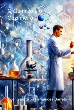 Cover O Químico E O Cozinheiro (eBook, ePUB)