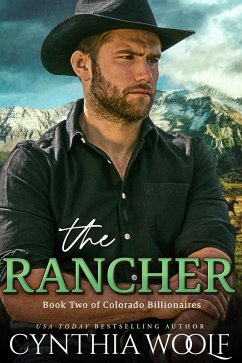 Cover The Rancher (Colorado Billionaires, #2) (eBook, ePUB)