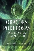 Orações Poderosas Dos 72 Anjos Cabalísticos (eBook, ePUB)