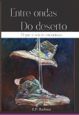 Entre Ondas Do Deserto (eBook, ePUB) Entre Ondas Do Deserto (eBook, ePUB)