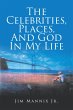 The Celebrities, Places, And God In My... - Bild 1