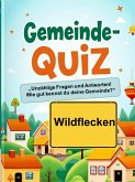 Gemeinde-Quiz - Markt Wildflecken (eBook, ePUB) Gemeinde-Quiz - Markt Wildflecken (eBook, ePUB)