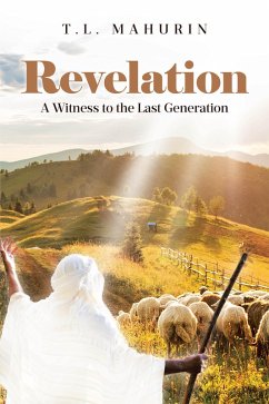 Revelation (eBook, ePUB) - Mahurin, T. L. Revelation (eBook, ePUB) - Mahurin, T. L.