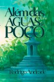 Além Das Águas Do Poço (eBook, ePUB)