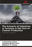 The Scenario of Industries in Teresina in the Face of Cleaner Production The Scenario of Industries in Teresina in the Face of Cleaner Production
