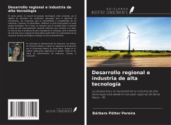 Desarrollo regional e industria de alta tecnología - Pötter Pereira, Bárbara