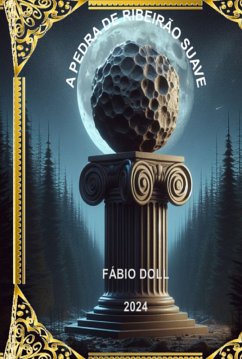 A Pedra De Ribeirão Suave (eBook, ePUB) Cover A Pedra De Ribeirão Suave (eBook, ePUB)