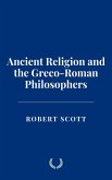 Ancient Religion and the Greco-Roman Philosophers (eBook, ePUB)