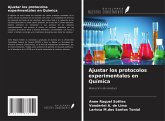 Ajustar los protocolos experimentales en Química Ajustar los protocolos experimentales en Química