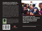 Perception par les étudiants de l'expérience de la première année dans l'enseignement supérieur