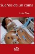 Sueños De Un Coma (eBook, ePUB) - Bild 1