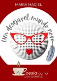 Um Desejável Mundo Novo (eBook, ePUB) Um Desejável Mundo Novo (eBook, ePUB)