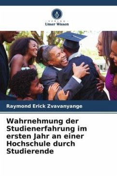 Cover Wahrnehmung der Studienerfahrung im ersten Jahr an einer Hochschule durch Studierende