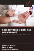 Standaryzacja opieki nad poparzonymi Standaryzacja opieki nad poparzonymi