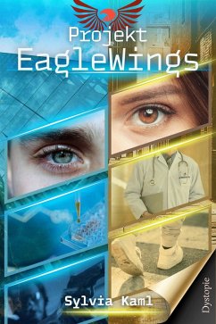 Projekt EagleWings (eBook, ePUB) - Kaml, Sylvia