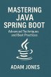 Mastering Java Spring Boot: Advanced... - Bild 1