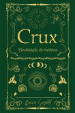 Crux (eBook, ePUB)