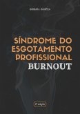 Síndrome Do Esgotamento Profissional - Burnout (eBook, ePUB)