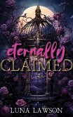 Eternally Claimed (Evermore Eternals, #2) (eBook, ePUB)