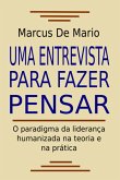 Uma Entrevista Para Fazer Pensar (eBook, ePUB) Uma Entrevista Para Fazer Pensar (eBook, ePUB)