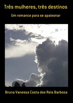 Cover Três Mulheres, Três Destinos (eBook, ePUB)